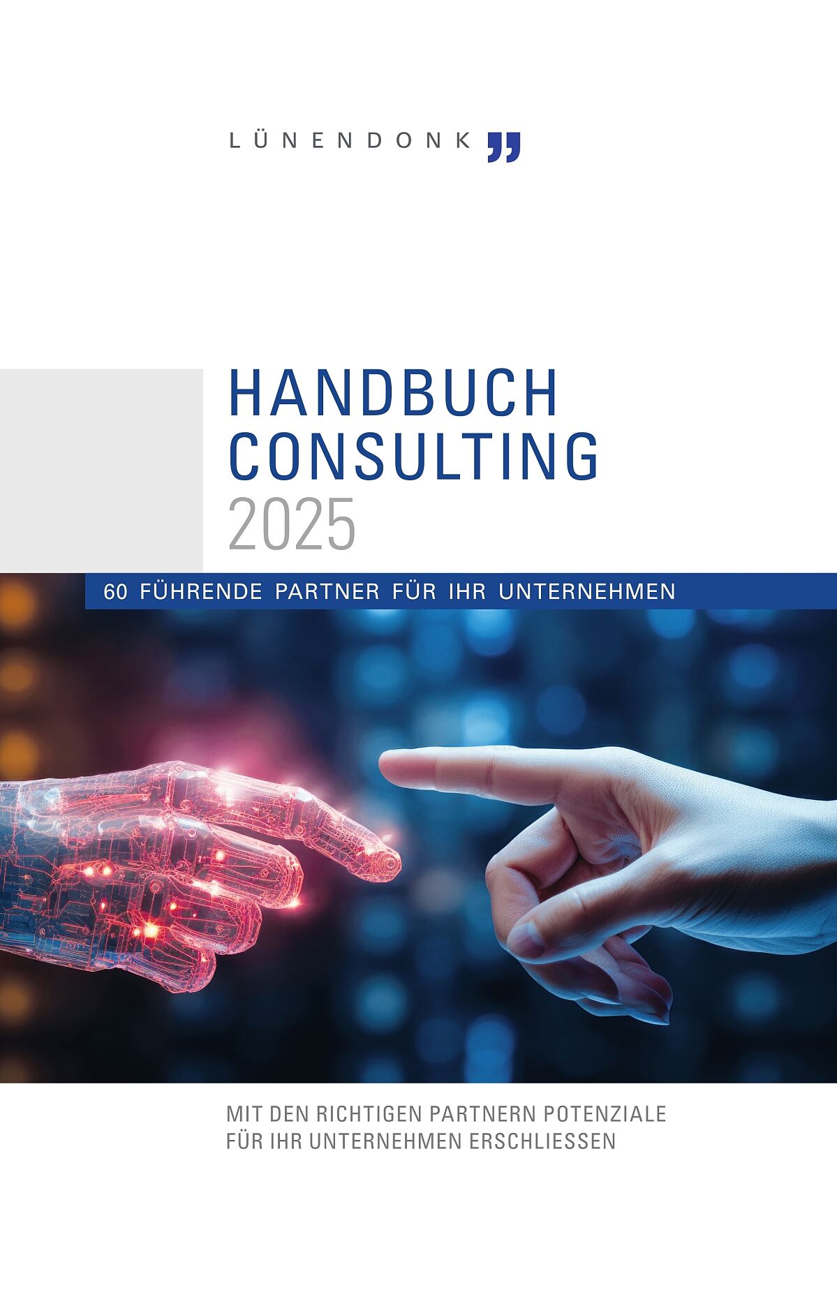 Lünendonk Handbuch Consulting 2025 – 60 führende Partner für Ihr Unternehmen